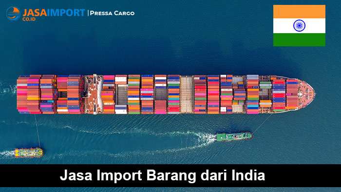 Tarif Layanan Ekspedisi Import Barang dari India ke Indonesia Tarif Layanan Ekspedisi Import Barang dari India ke Indonesia