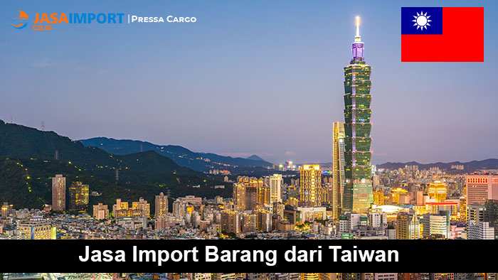 Jasa import barang dari Taiwan Murah Cepat dan Tepat Waktu